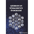 Azerbaycan Trklerinin nderler Berikan Yaynlar