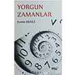 Yorgun Zamanlar Snrsz Kitap