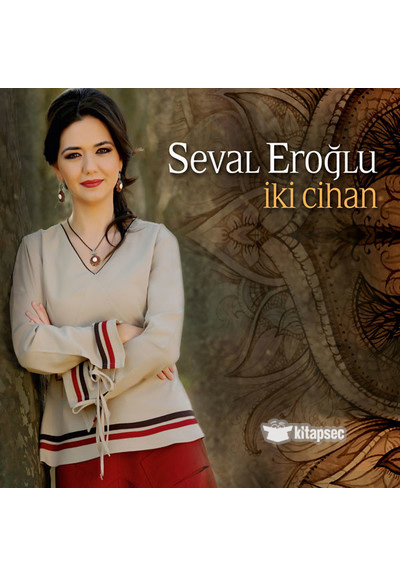 ki Cihan Seval Erolu