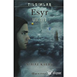 Tlsmlar - Esyr Gaia - Esyr Uran Epsilon Yaynevi