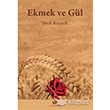 Ekmek ve Gl Yolda Kitap