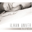 Bu Dnya Sizin lhan nver