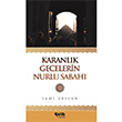 Karanlk Gecelerin Nurlu Sabah elik Yaynevi