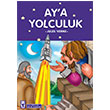 Ay`a Yolculuk ocuk Klasikleri Tima Yaynlar
