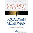 Adet ile badet Arasnda Bocalayan Mslman Ensar Neriyat