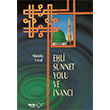 Ehli Snnet Yolu ve nanc elik Yaynevi