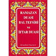 Ramazan Duas Bal Tefsiri ve ftar Duas enyldz Yaynevi