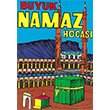 Mufassal ve Tatbikatl Byk Namaz Hocas enyldz Yaynevi