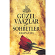 Gzel Vaazlar ve Sohbetler elik Yaynevi
