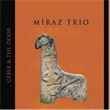 Miraz Trio Fuat Alk ve Burcu Yankn