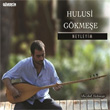 Neyleyim Hulusi Gkmee