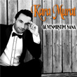Gvenmitim Sana Kara Murat