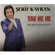 Yav He He erif Kayran