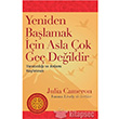 Yeniden Balamak in Asla ok Ge Deildir Butik Yaynlar