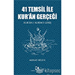 41 Temsil le Kuran Gerei amlca Yaynlar