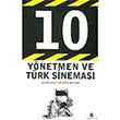 10 Ynetmen ve Trk Sinemas Agora Kitapl