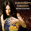 Dediim Dedik Niran nsal ve By ori Project