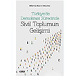 Trkiye De Demokrasi Srecinde Sivil Toplumun Geliimi izgi Kitabevi