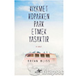 Kyamet Koparken Park Etmek Yasaktr Pegasus .Yaynlar