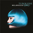 Turquoise Melbreeze