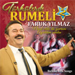 Trklerde Rumeli 2 Faruk Ylmaz