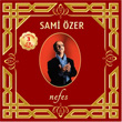 Nefes 3 CD Sami zer