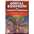 Sosyal izofreni ve Yaratc Dnceler Pelikan Yaynevi