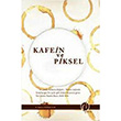 Kafein ve Piksel Herdem Kitap