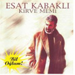 Kirve Memi Bil Olum Esat Kabakl