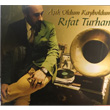 Ak Oldum Kayboldum Rfat Turhan