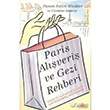 Paris Alveri ve Gezi Rehberi Pegasus Yaynlar