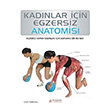 Kadnlar in Egzersiz Anatomisi Akl elen Kitaplar
