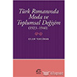 Trk Romannda Moda ve Toplumsal Deiim 1923 1940 letiim Yaynlar
