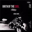 Birth Of The Cool Miles Davis