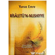 Yunus Emre Risalet`n Nushyye Aka Kitabevi