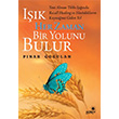Ik Her Zaman Bir Yolunu Bulur Gne Yaynlar