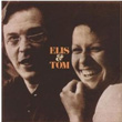 Elis and Tom