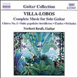 Villa Lobos Solo Guitar Music