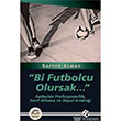 Bi Futbolcu Olursak letiim Yaynlar