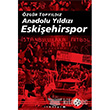 Anadolu Yldz Eskiehirspor letiim Yaynlar