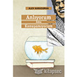 Anlyorum Ama Konuamyorum letiim Yaynlar