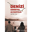 Denizi Grmeyen A Martlar Baygen Yaynclk