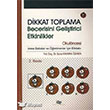 Dikkat Toplama Becerisini Gelitirici Etkinlikler Okulncesi An Yaynclk