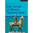 Eski Yunan ve Roma Tarihine Giri letiim Yaynevi