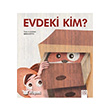 Evdeki Kim? 1001 iek