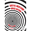 Sosyal Medyann Dipsiz Kuyusu Otonom Yaynclk
