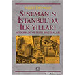 Sinemann stanbulda lk Yllar Modernlik ve Seyir Maceralar letiim Yaynlar