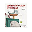 Senin Gibi Olmak stiyorum! 1001 iek