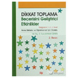 Dikkat Toplama Becerisini Gelitirici Etkinlikler - lkretim 1. 2. 3. Snf An Yaynclk