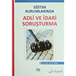 Eitim Kurumlarnda Adli ve dari Soruturma An Yaynclk